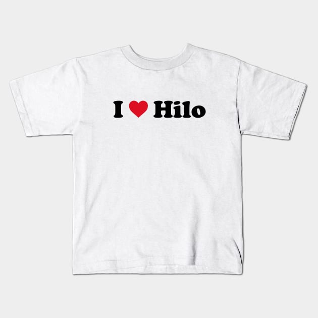 I Love Hilo Kids T-Shirt by Novel_Designs